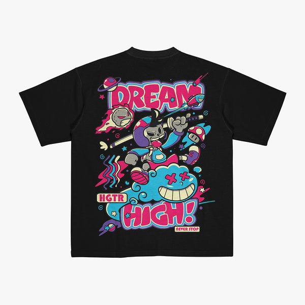 Dream High (Streetwear T-shirt)