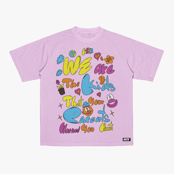 We Are The Kids (Streetwear T-shirt)