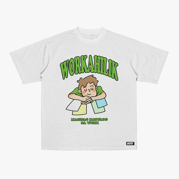 Workahilik (Graphic T-shirt)